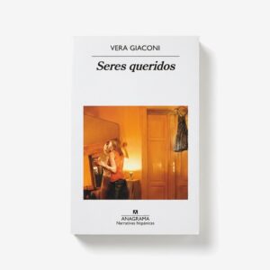 Seres queridos - Vera Giaconi