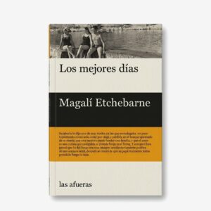 Los mejores días - Magalí Etchebarne