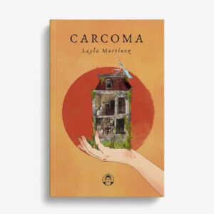 Carcoma - Layla Martínez