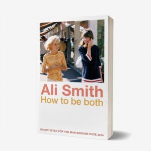 Cómo ser las dos cosas - Ali Smith