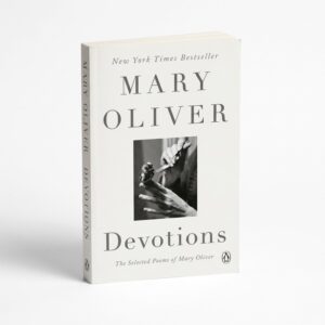 Devotions - Mary Oliver